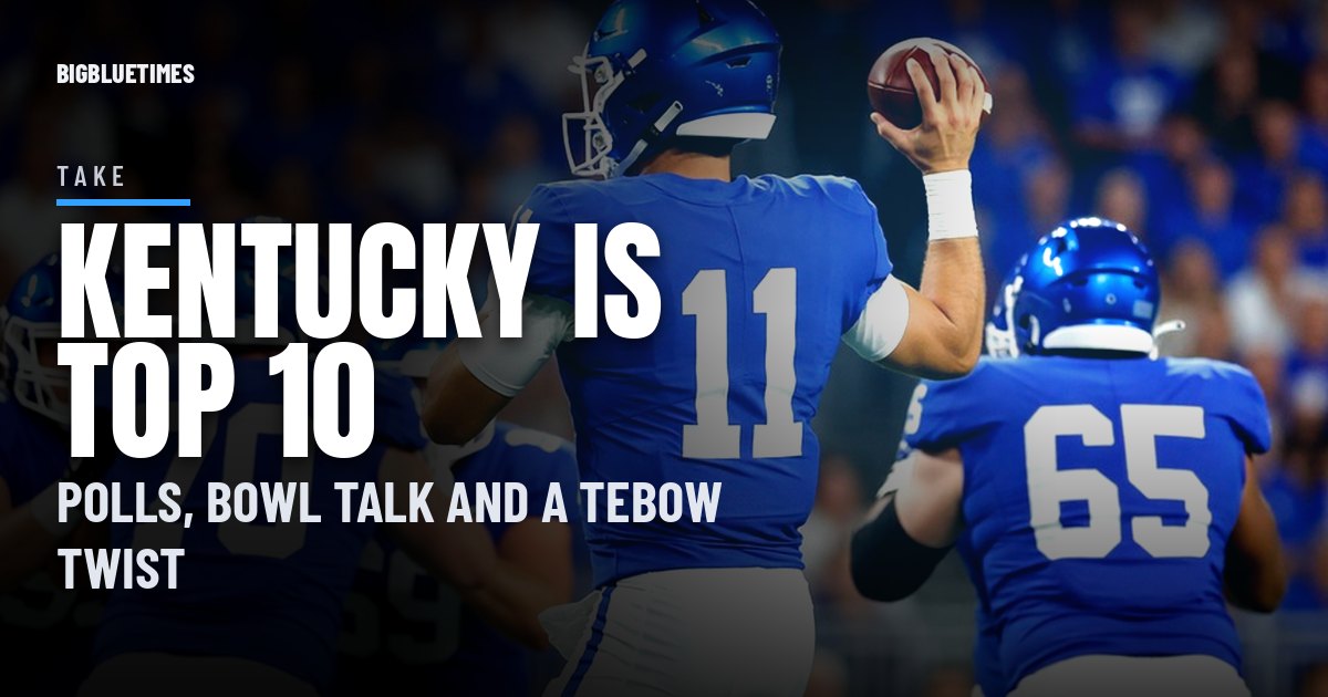 Sunday Roundup: Kentucky Is Top 10 in Both Polls, Plus a Tebow Play That Wasn't | Big Blue Times card
